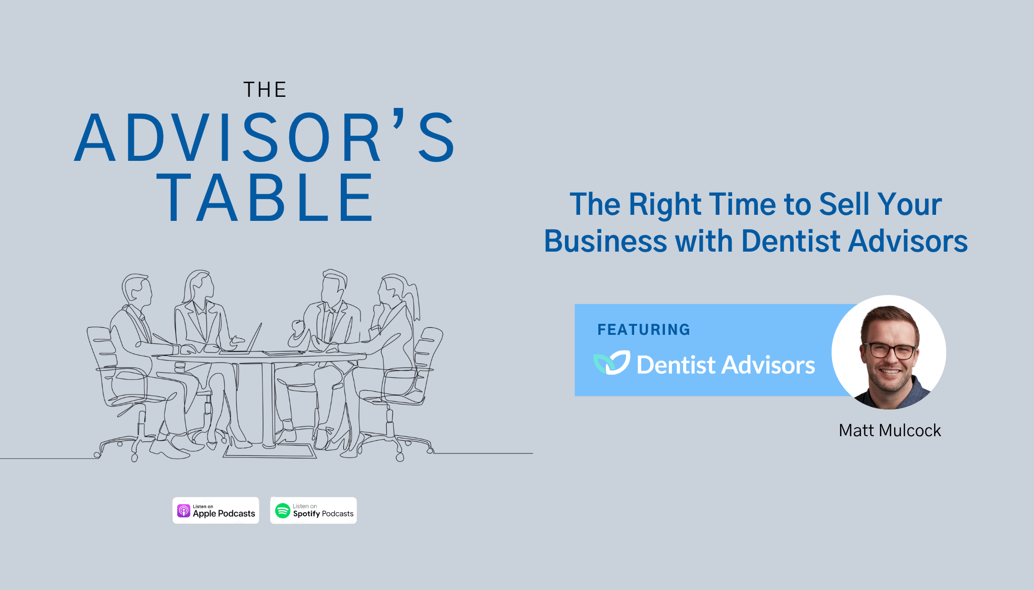 The Right Time to Sell Your Business with Dentist Advisors