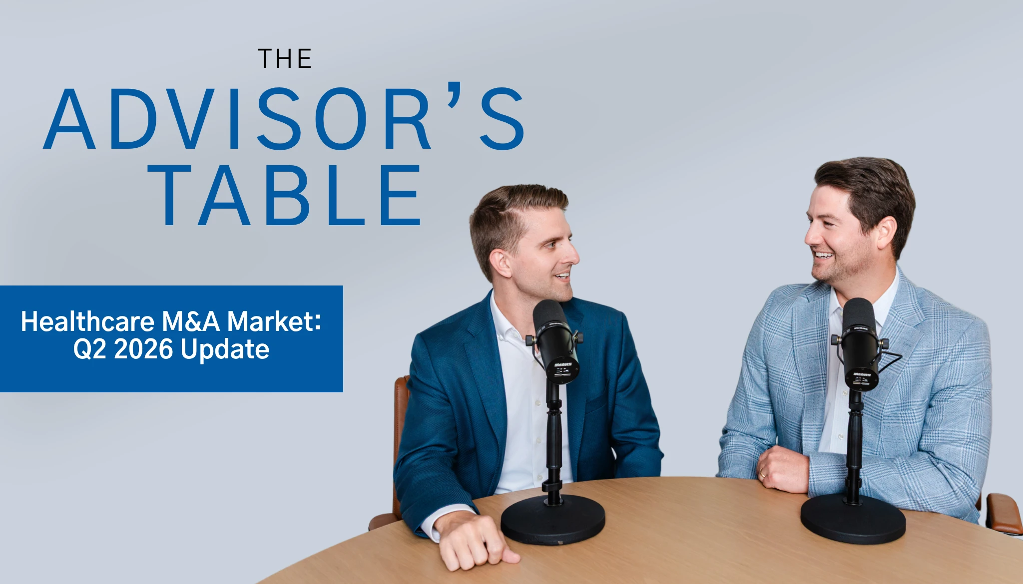 Healthcare M&A Market: Q2 2026 Update